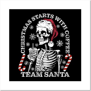 Christmas starts with Coffee Team Santa Skeleton Vintage Posters and Art